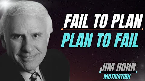 🔥 Fail to Plan, Plan to Fail || Jim Rohn Motivational Speech 🔥