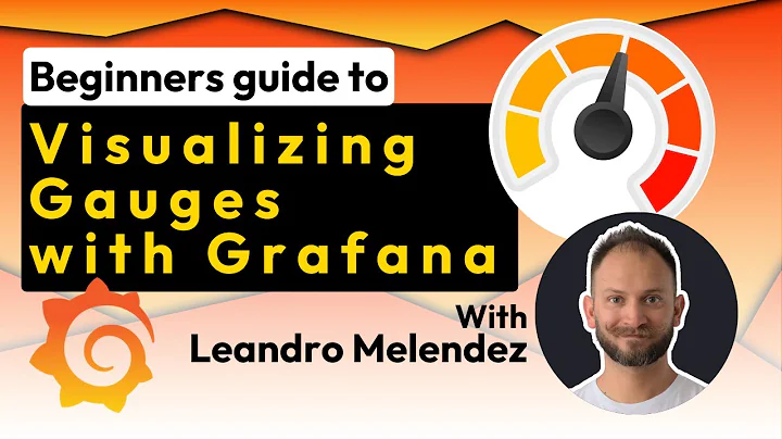 Beginners guide - Visualizing Gauges | Grafana