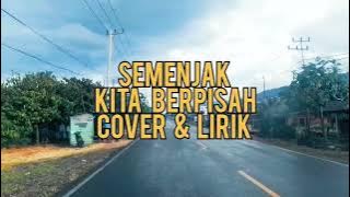 SEMENJAK KITA BERPISAH - NORANISA IDRIS | Cover   Lirik | BUNGA SIRAIT