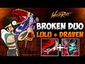 Wild Rift: BROKEN DUO 2v8! LULU + DRAVEN
