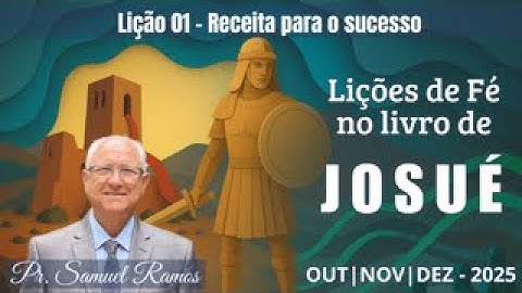 LIÇÃO DA ESCOLA SABATINA | RECEITA PARA O SUCESSO | LIÇÃO 1