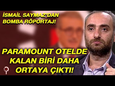 Paramount Otel'de kalan biri daha ortaya çıktı! İsmail Saymaz'ın sorularını yanıtladı!