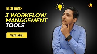 3 Workflow Management Tools To Make Your Life Super easy - IT Solutions Solved.
