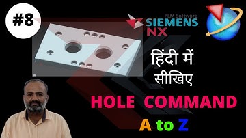 NX12 HOLE FEATURE Beginners Tutorial 08 In Hindi
