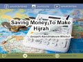 Saving money to make hijrah  manchester  ustaadh abdulhakeem mitchell