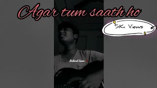 Video thumbnail of "Agar tum saath ho | Guitar cover | Srijan Saha"