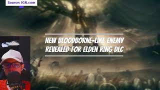 New Bloodborne-like Enemy Revealed for Elden Ring DLC