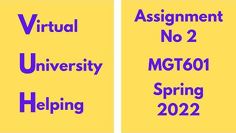 MGT601 Assignment No 2 Spring 2022(SME Management)100% correct solution#education #virtualuniversity