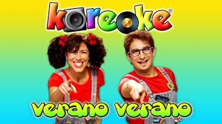 KOREOKE CantaJuego 🌞 VERANO VERANO 🎤 Coreografía🕺🏻 Música Infantil | Canciones para niños