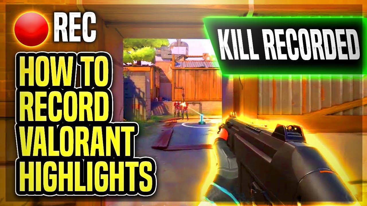 How To Record Valorant Highlights 2021 🔥 YouTube