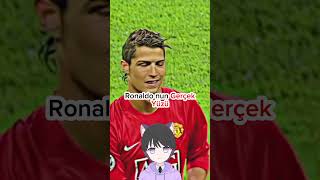 Ronaldo nun Gerçek Yüzü