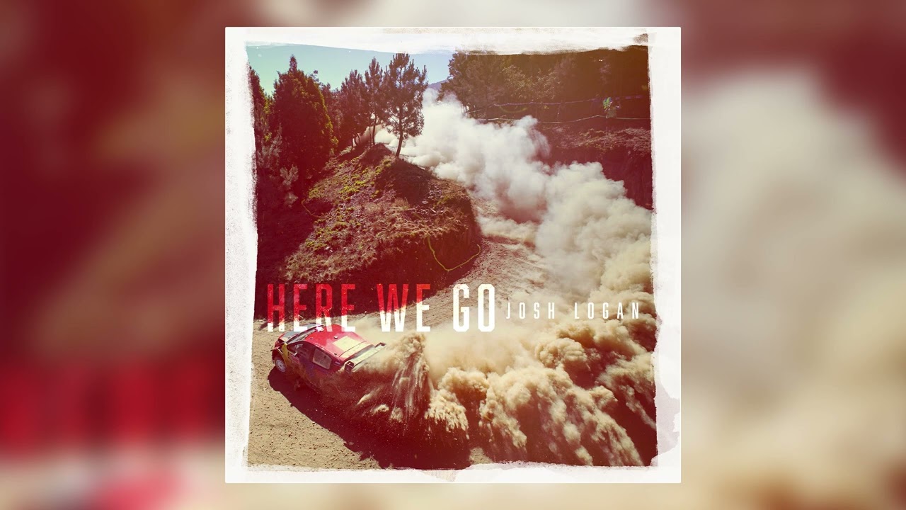 Josh Logan - "Here We Go" (Official Audio) auf YouTube ansehen Josh Logan - "Here We Go" (Official Audio) auf YouTube ansehen