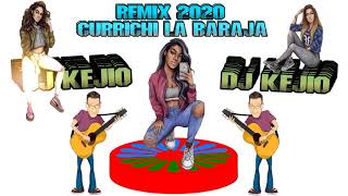 RUMBA FLAMENCA EL CURRICHI REMIX DJ KEJIO 2020