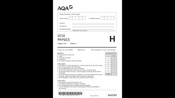 2024 AQA GCSE Physics Question Paper 2 8463 2h Higher Tier
