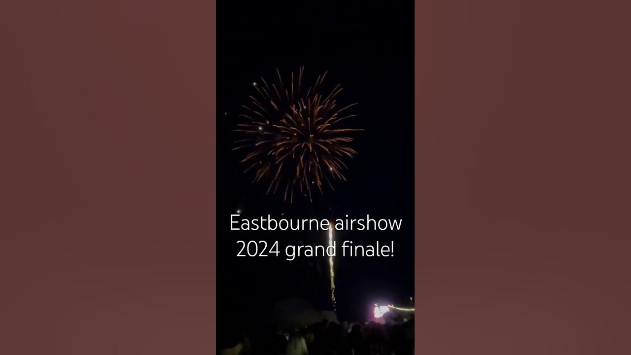 Eastbourne airshow 2024! fireworks pyroaddicts pyrotechnics fun 