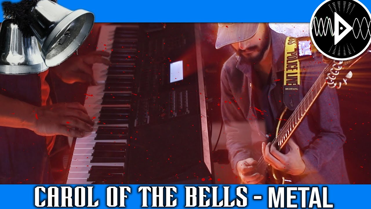 Carol Of The Bells | Metal Version By Dissonant Records - YouTube