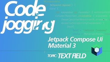 Kotlin With Jetpack Compose Ui And Material 3:  TextField Component