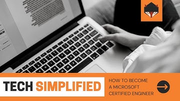 How To Become A Microsoft Certified Engineer