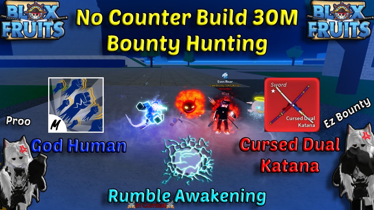 Highlights 30M Rumble V2 + God Human + CDK (Blox Fruits Bounty Hunting) No  Counter Build 