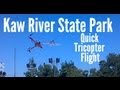 Short Tricopter Flight in Kaw River State Park