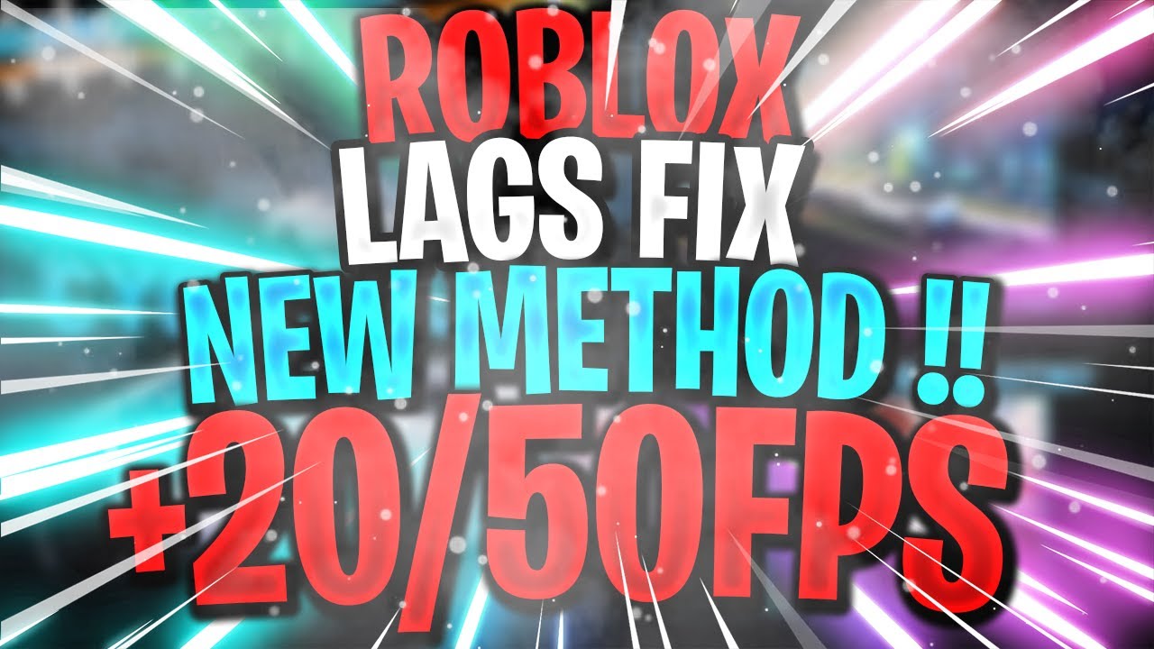 Roblox Fix Lags Increase Fps Easy New Method 2020 Youtube - how to increase your proformance fix lag in strucid roblox