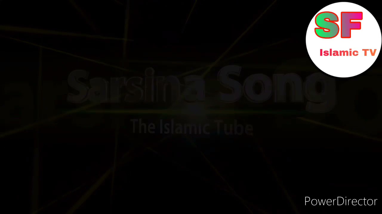 Bangla gojol 2018   islamic Song   Sarsina gojol 2021sf islamic tv