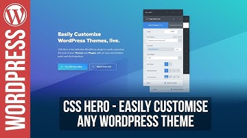 Customise ANY Wordpress Theme with CSSHero