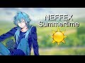 「Nightcore」→ NEFFEX - Summertime ☀️ ♪ (Lyrics) ✔︎