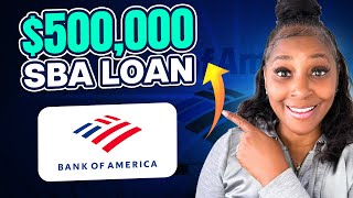 Bank of America Offering Up to $500,000 in SBA Financing | What You Need to Know