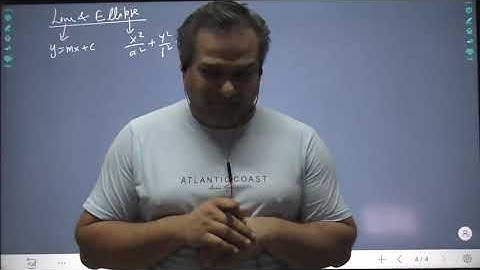 IIT JEE MATHS - ELLIPSE - LECTURE 3 - LINE & ELLIPSE, TANGENT & NORMAL OF ELLIPSE