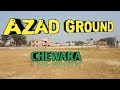 Azad ground badi maidan chewara