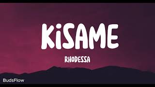 Kisame by Rhodessa (lyrics)