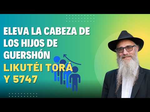 Eleva la cabeza de los hijos de Guershón