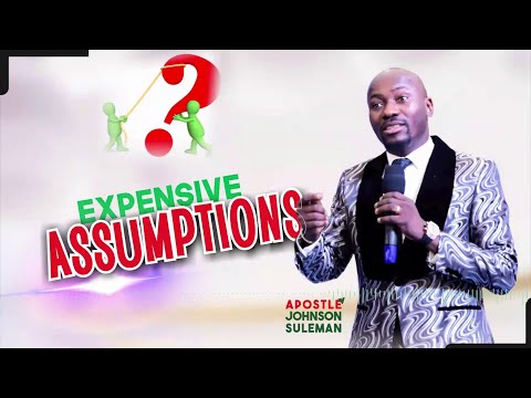 (Audio Message)🎙️EXPENSIVE ASSUMPTIONS
