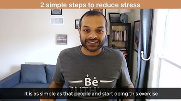 2 Simple Steps to reduce stress - Raj Subrameyer