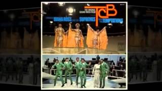 Diana Ross &amp; The Supremes and The Temptations - T.C.B.