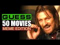 Guess 50 movies by the meme pictures  film frame challenge   top movies quiz show