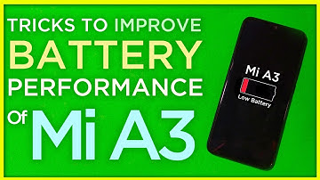 [Mi A3] Save Battery Life || Make It Last Longer
