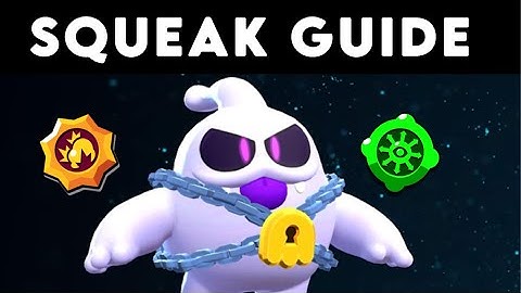 How to get Better With Squeak! (Brawl Stars Guide)