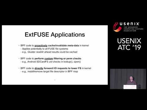 USENIX ATC &rsquo;19 - Extension Framework for File Systems in User space
