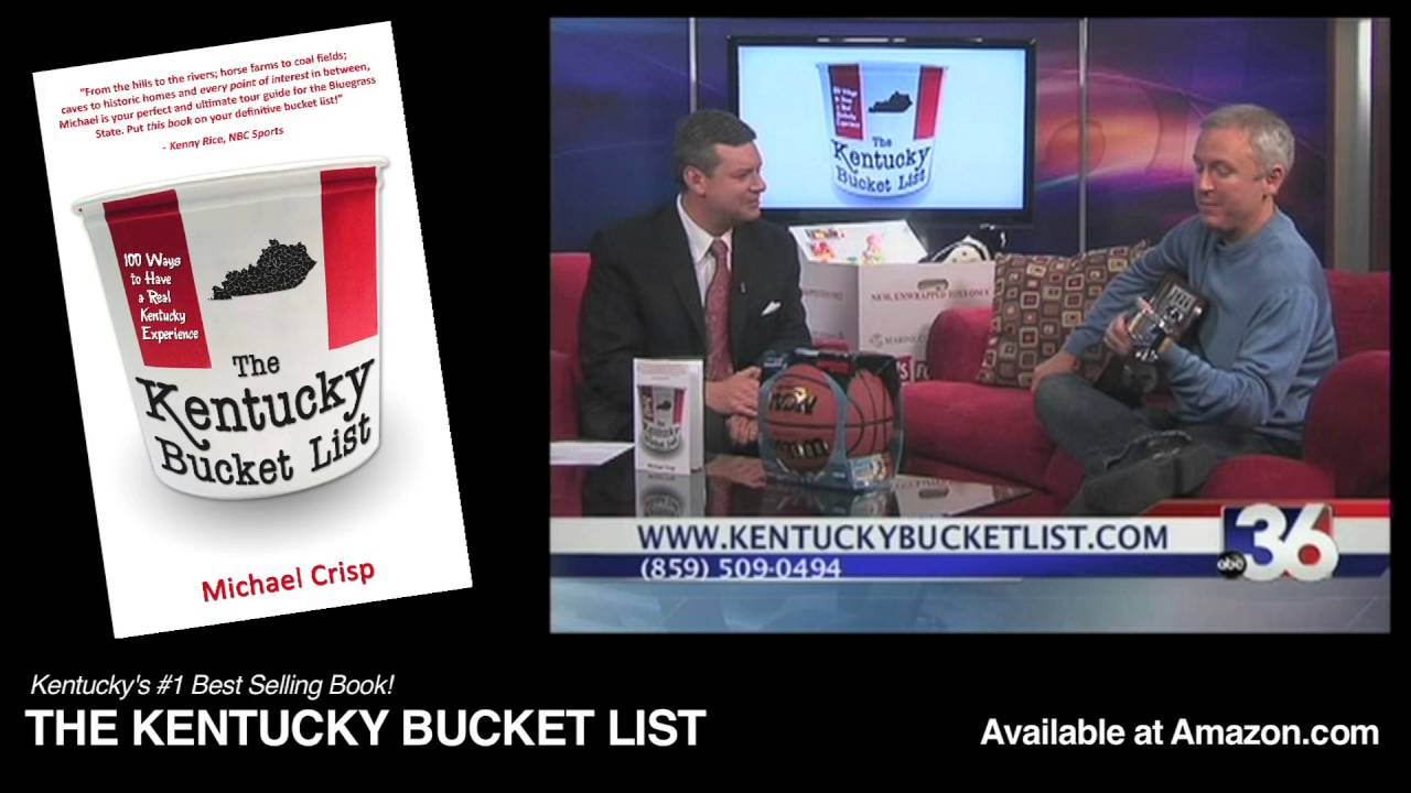 The Kentucky Bucket List 100 Ways to Have a Real Kentucky Experience