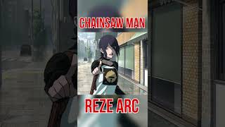 Chainsaw Man Reze Arc Edit #shorts