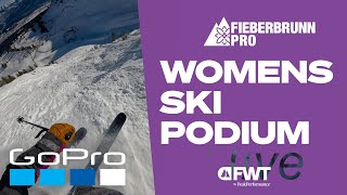 GoPro: FWT24 Fieberbrunn Pro | POV Ski Women Podium