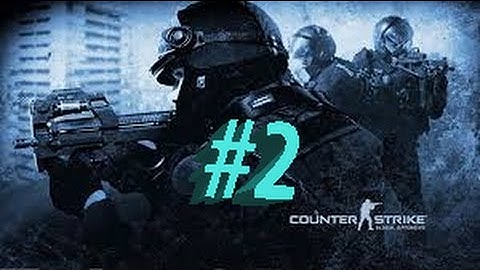 CSGO - Road From Noob To Pro - Part 2