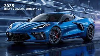 Finally the New 2025 Chevy Corvette stingray C8 Unveiled first look