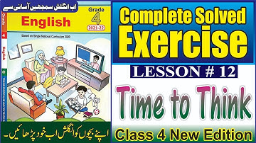 Time to Think | Lesson No.12 | Exercise | English Class 4 | @The Biolish World