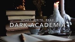 Dark academia playlist and ambience  piano and string music for studying or relaxing