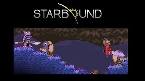 Starbound - Part 2 - The Angry Guard