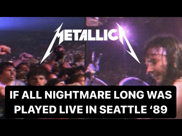 If Metallica performed All Nightmare Long live in Seattle ‘89