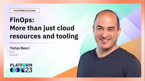 FinOps: More than just cloud resources and tooling | PlatformCon 2023